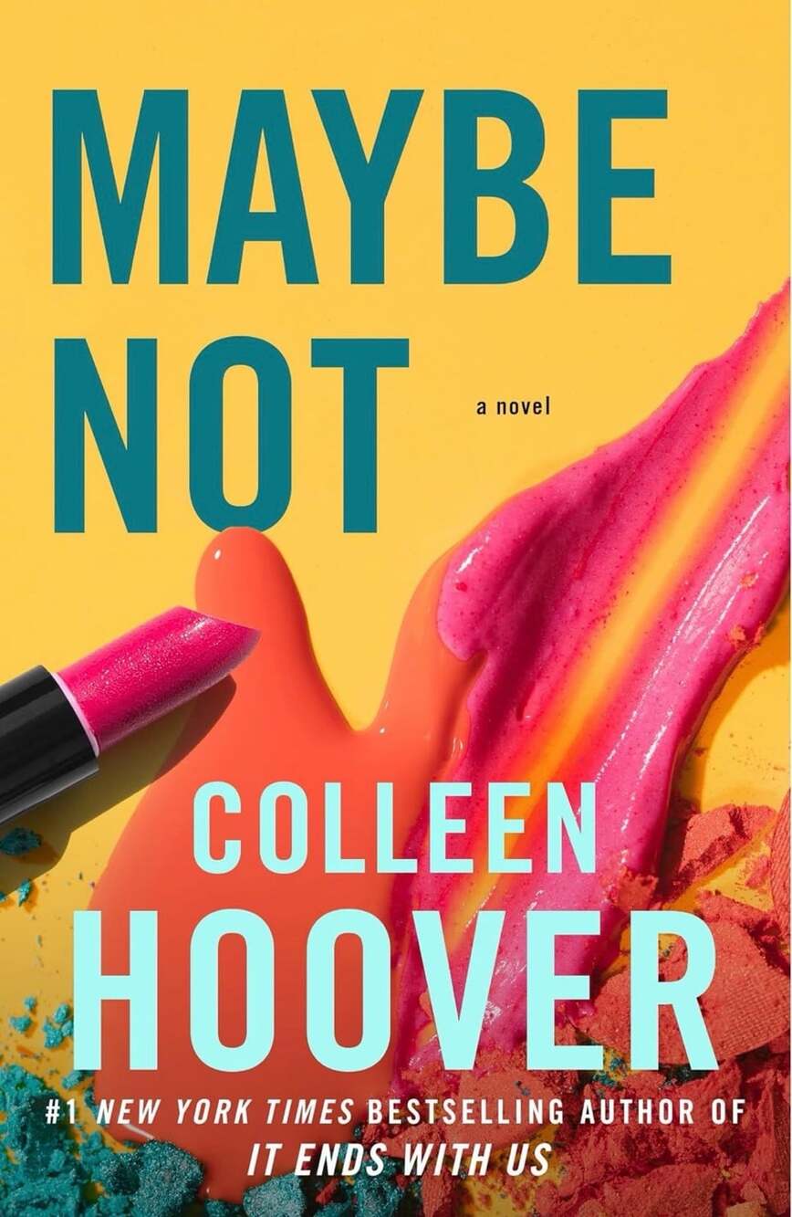 Colleen Hoover Maybe Not A Novel Paperback Book